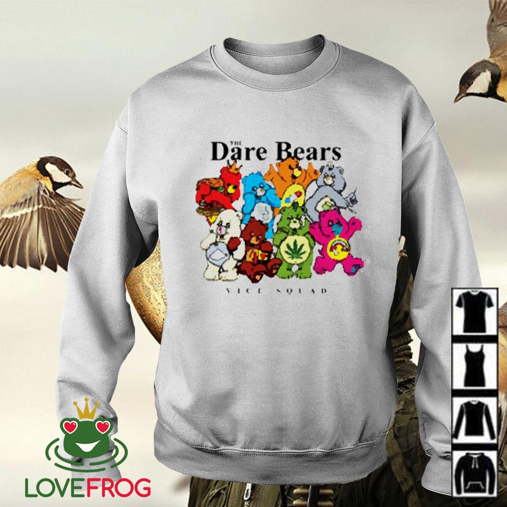 Official The Dare Bears Vice Squad shirt, hoodie, sweater, long sleeve and  tank top