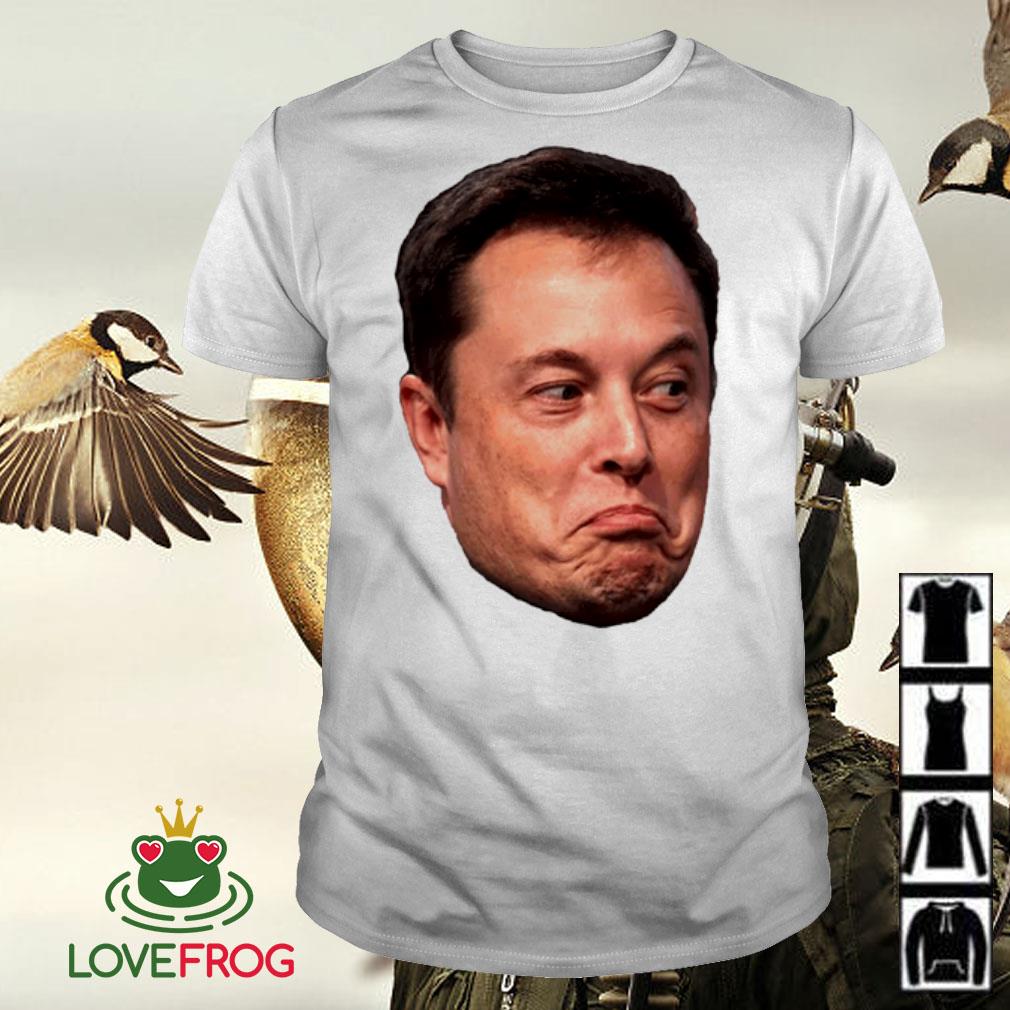 Funny Elon Musk face looking hilarious shirt