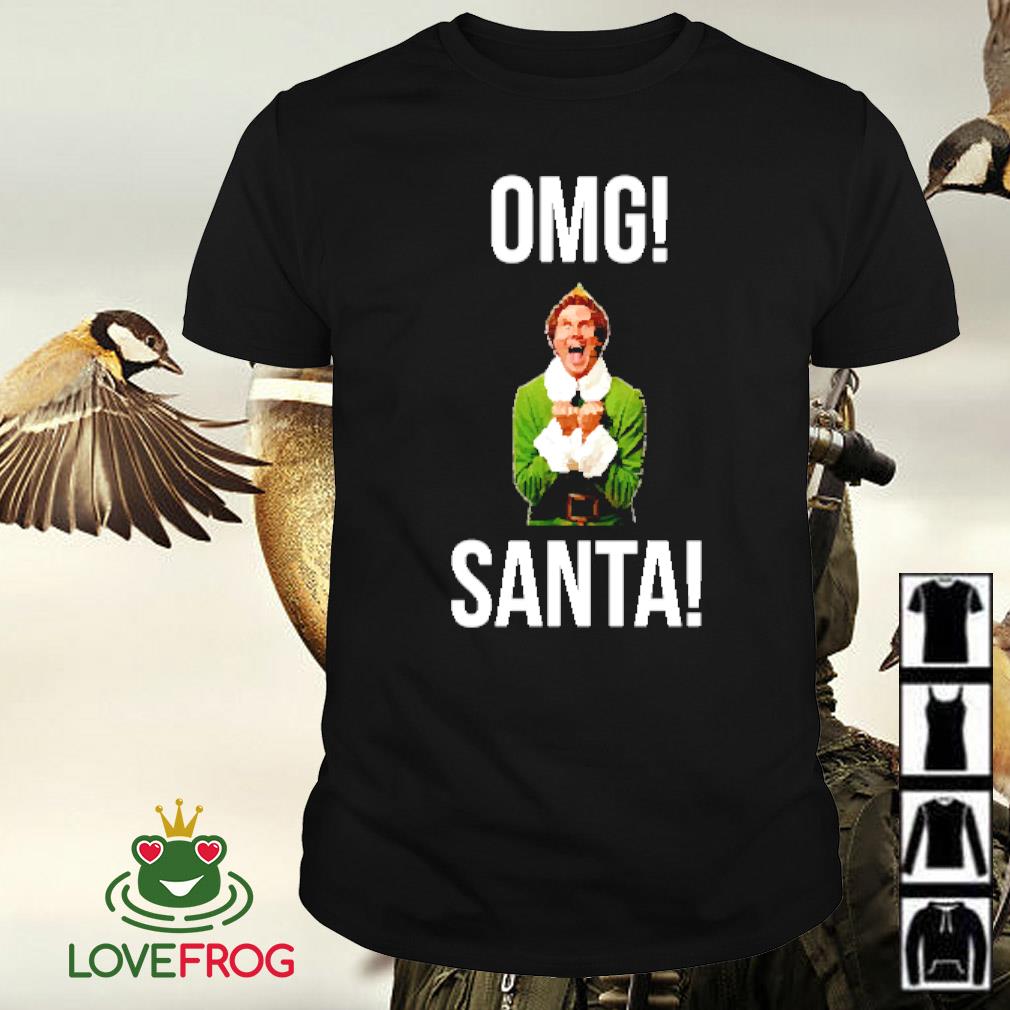 Nice Elf omg Santa! shirt