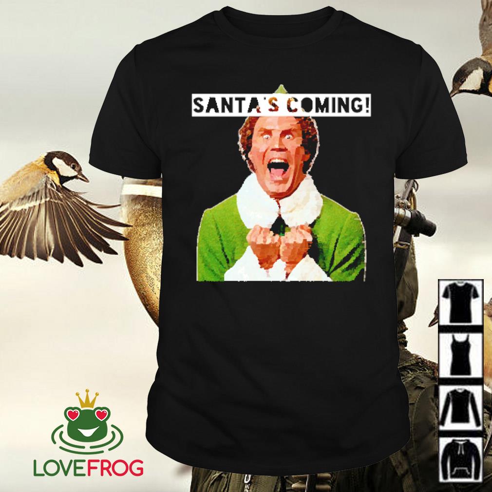 Top Elf Santa's coming Christmas shirt