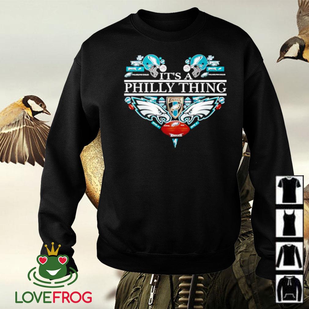 Best philadelphia Eagles it's a philly thing heart eagle peace thing shirt,  hoodie, sweater, long sleeve and tank top