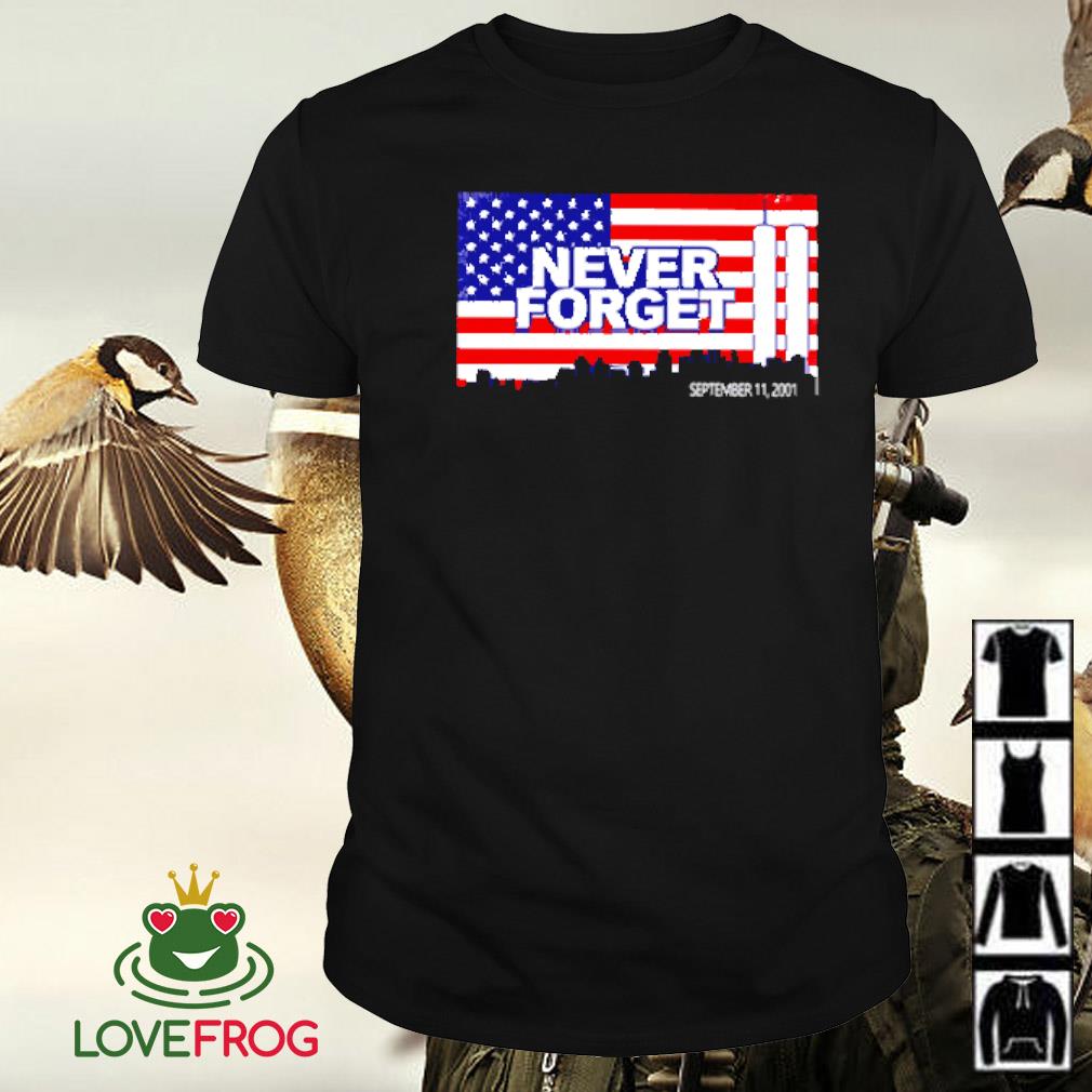 Official Ty Johnson Never Forget September 11 2001 American Flag T-Shirts,  hoodie, sweater, long sleeve and tank top