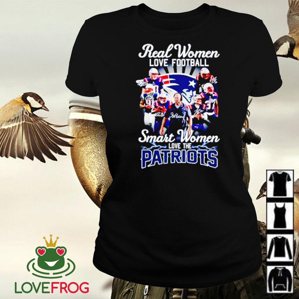 Real Women Love Football Smart Women Love The New England Patriots