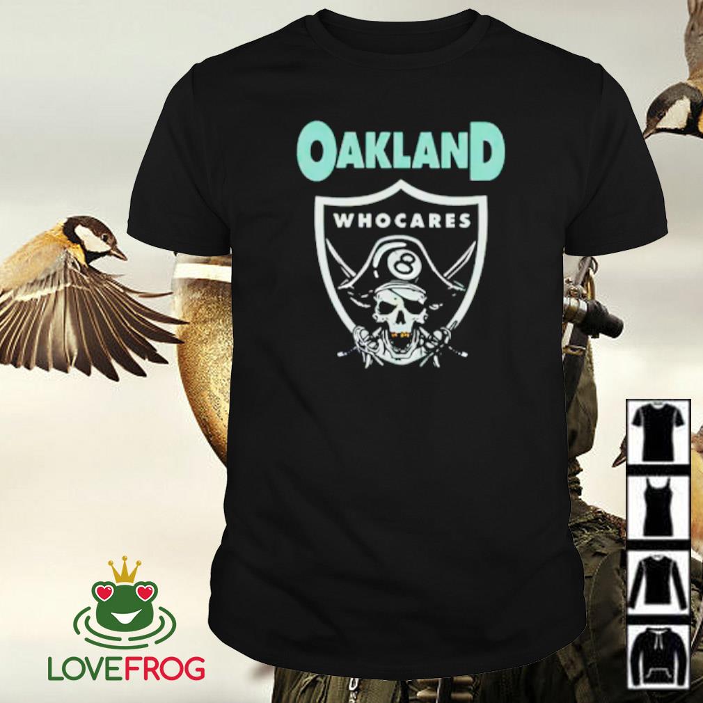 Oakland Who Care Pirate Shirt - Lelemoon