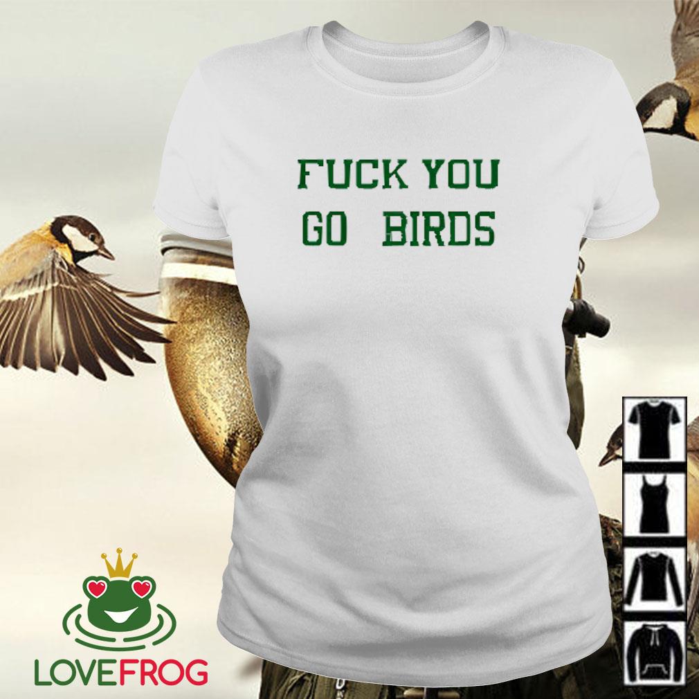 Official The Green Legion Fuck You Go Bird Shirt, hoodie, sweater, long  sleeve and tank top