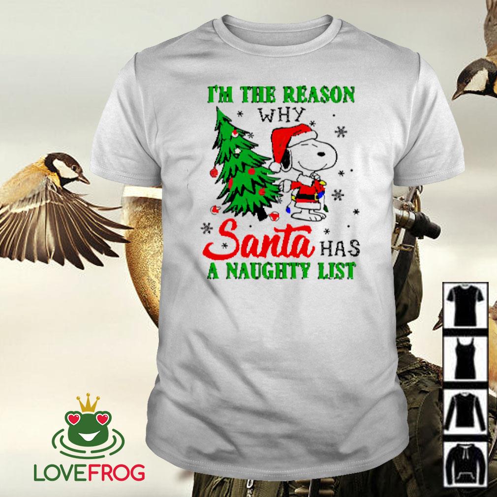 Premium Snoopy Santa I'm the reason why Santa has a naughty list shirt