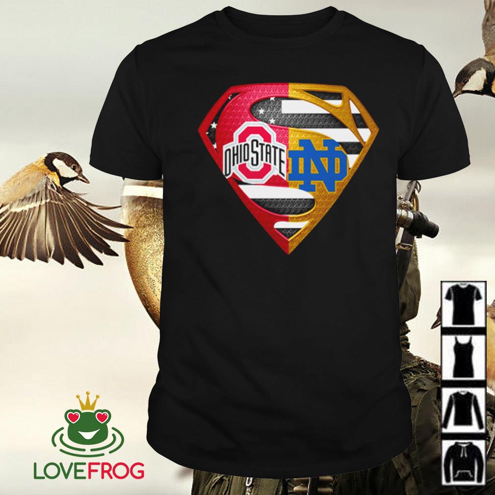 Top Ohio State Buckeyes and Notre Dame Fighting Irish Superman shirt