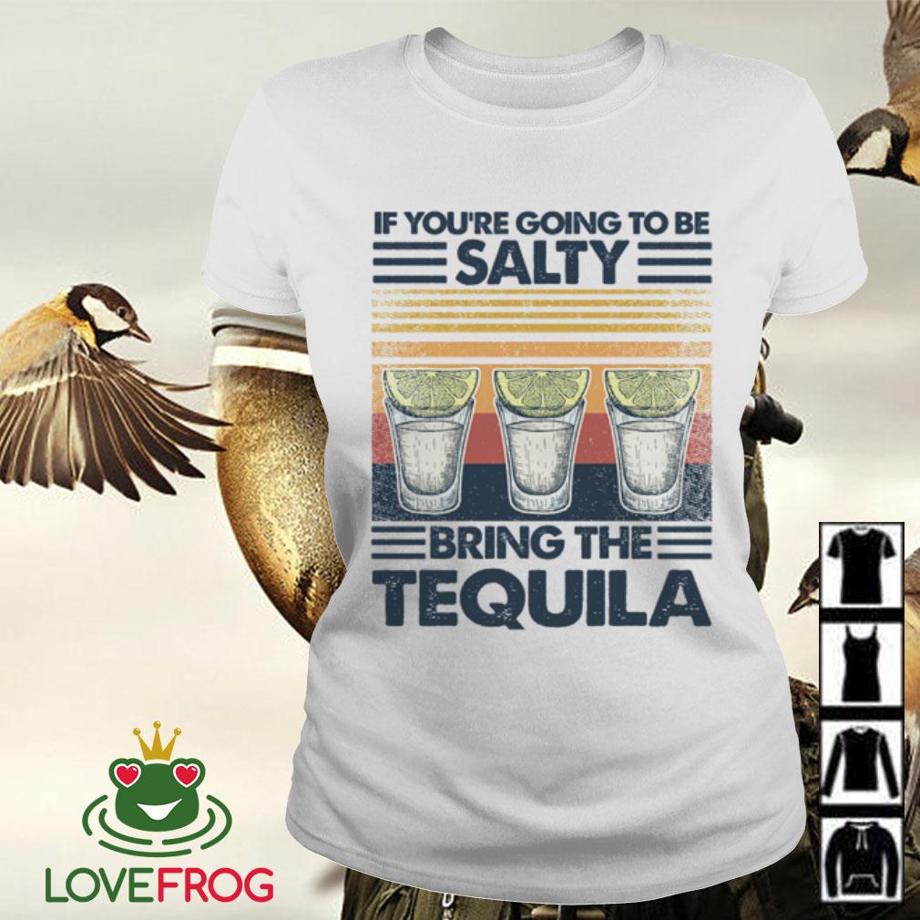 salty bring tequila shirt